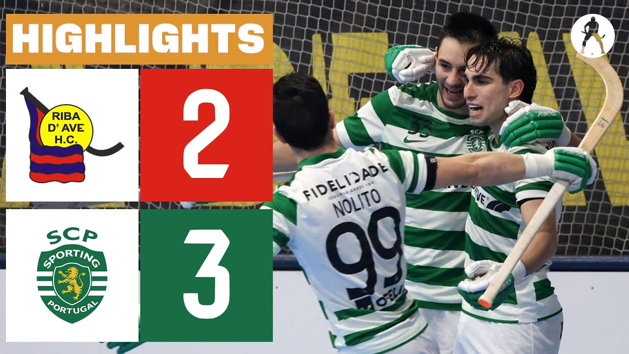 Riba d’Ave vs Sporting (2-3) | HIGHLIGHTS CN PLACARD