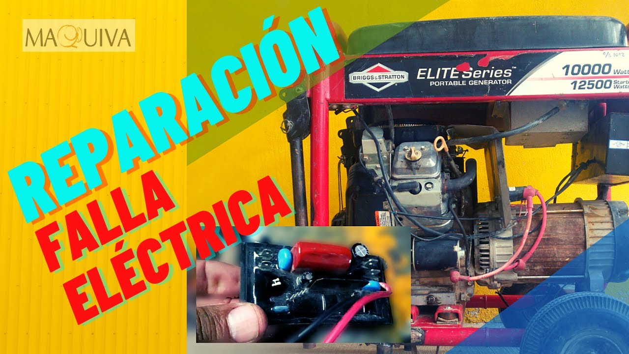 REPARACIÓN DE FALLA ELÉCTRICA A GENERADOR BRIGGS & STRATTON