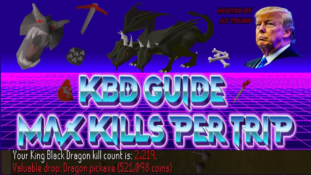 OSRS: KBD Guide for max kills/pet hunting