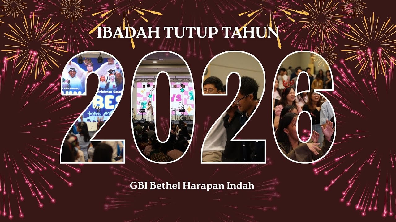 Ibadah Tutup Tahun - GBI Bethel Harapan Indah