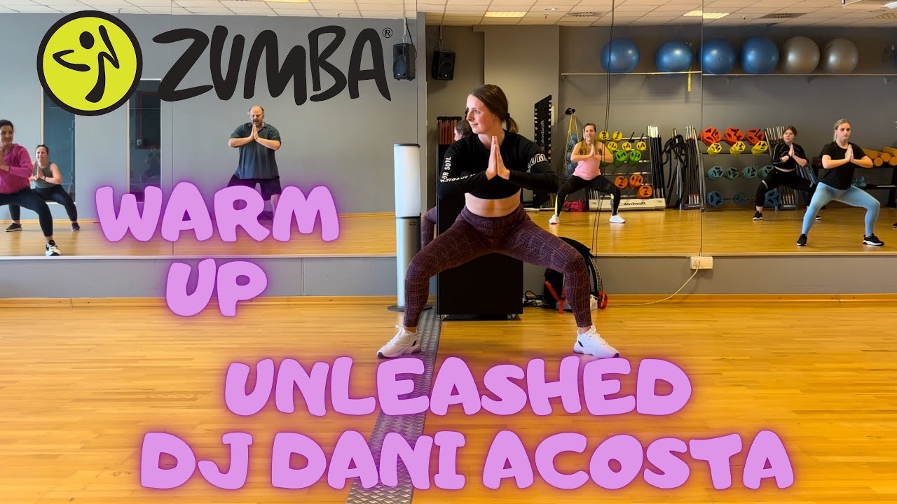 Warm up: Unleashed - DJ Dani Acosta // Zumba® Fitness Choreo by Ronja Poehls