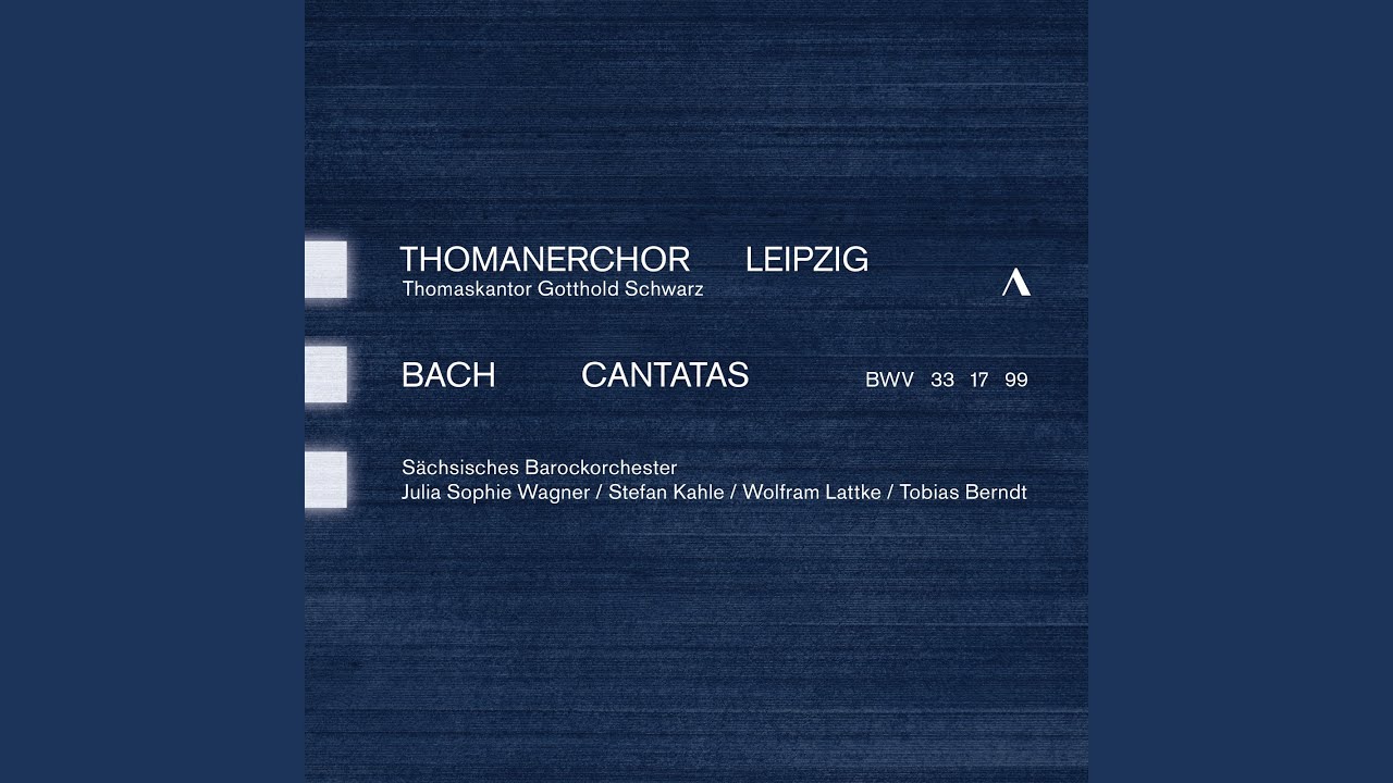 Allein zu dir, Herr Jesu Christ, BWV 33: I. Allein zu dir, Herr Jesu Christ