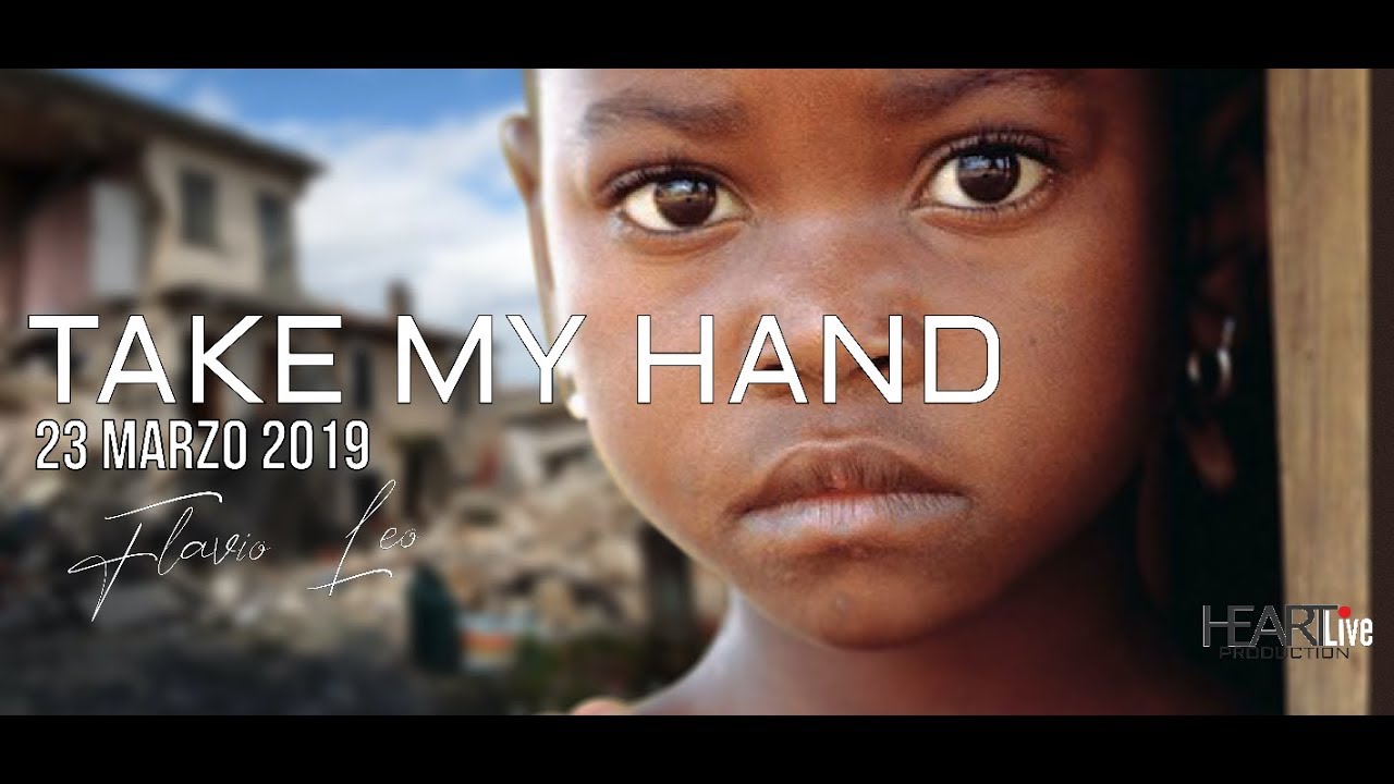 TAKE MY HAND-  Flavio Leo (VIDEO UFFICIALE)