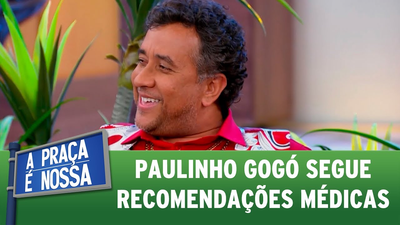 Paulinho Gogó segue recomendações médicas | A Praça É Nossa (13/07/17)
