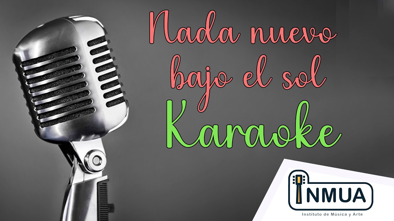 Nada nuevo bajo el sol - Los bunkers  (KARAOKE)