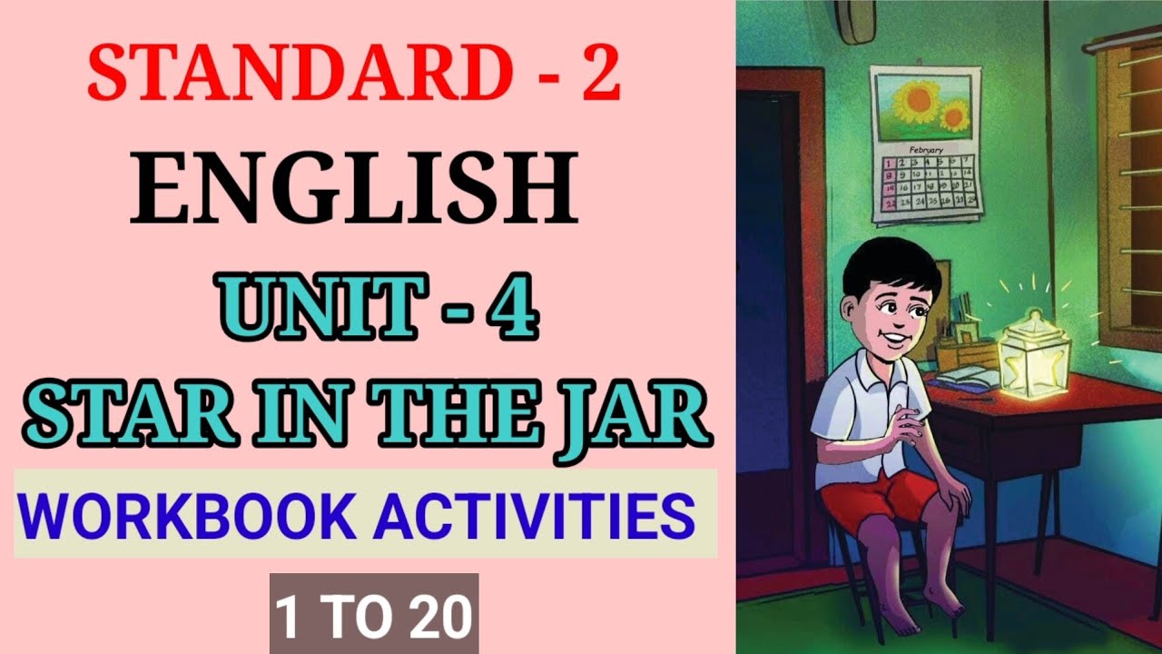 STAR IN THE JAR WORKBOOK ACTIVITIES |  STD 2 ENGLISH UNIT 4 WORK BOOK FULL ACTIVITIES 