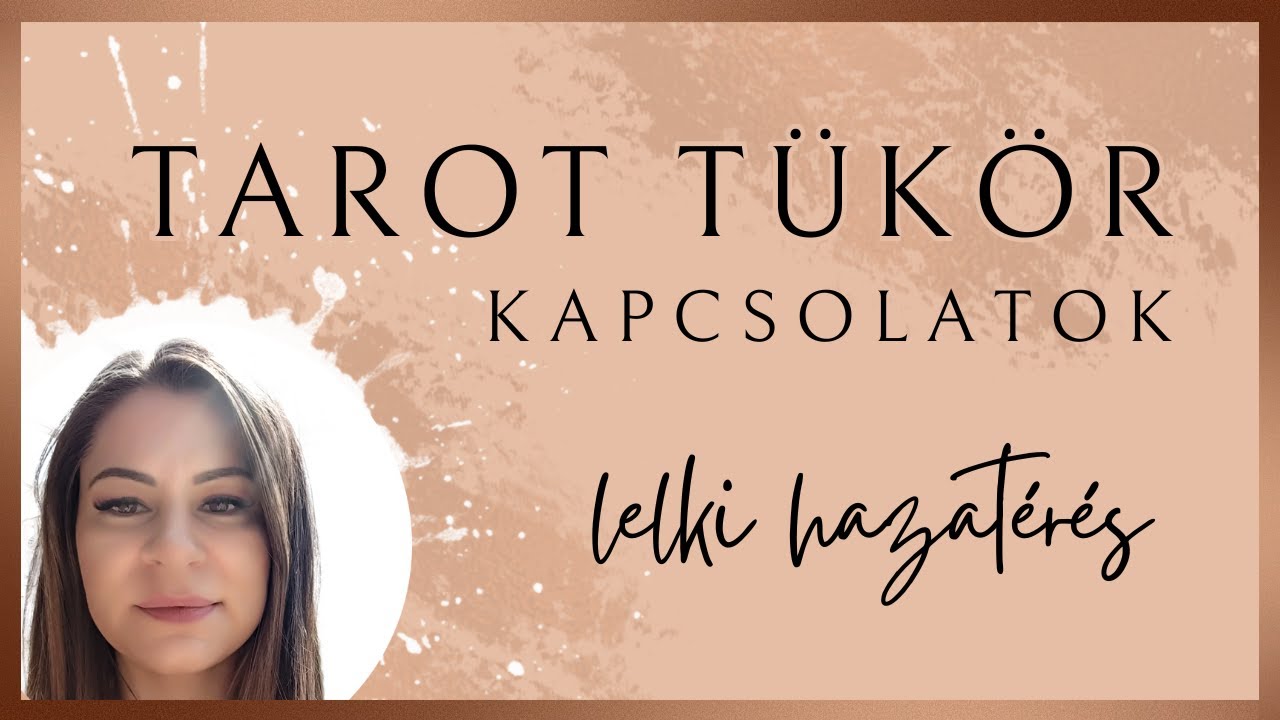 Tarot tükör ❤️ Kapcsolatok – RÉVBE ÉRÉS