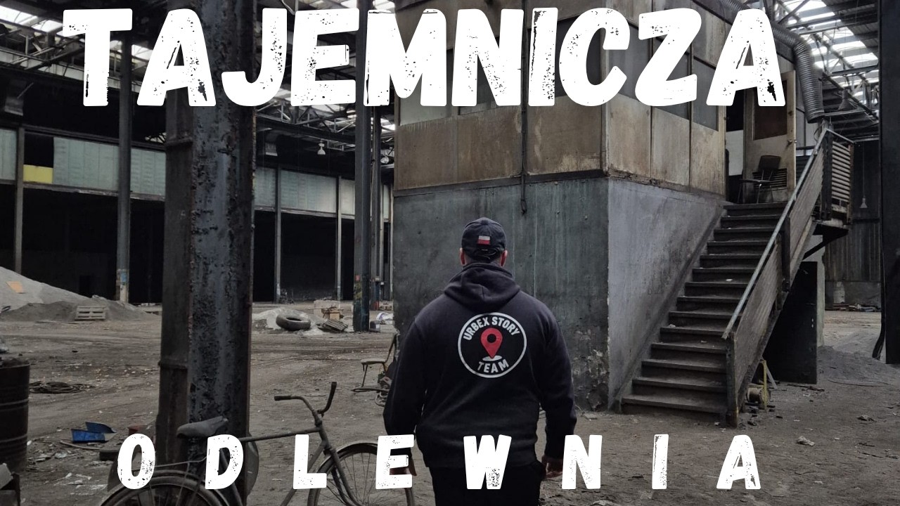 Weszliśmy do Opuszczonej Odlewni Pełnej Tajemnic&hellip; Tego się Nie Spodziewaliśmy | URBEX