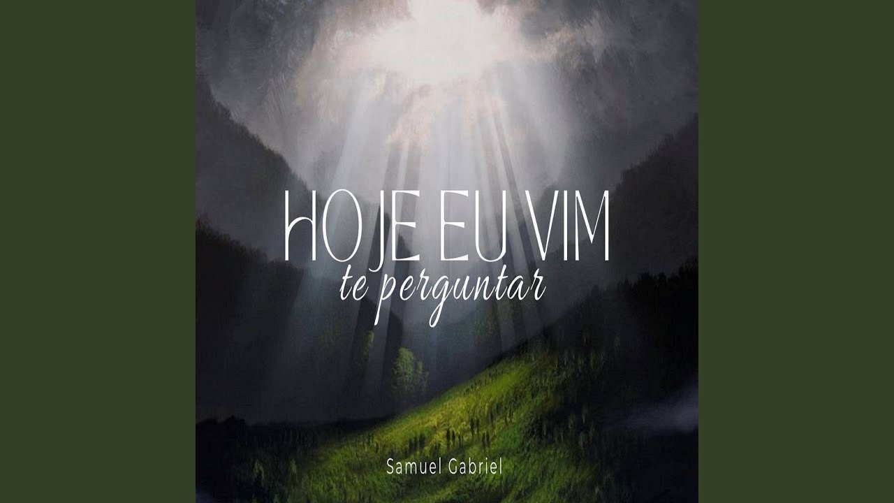 Hoje Eu Vim Te Perguntar