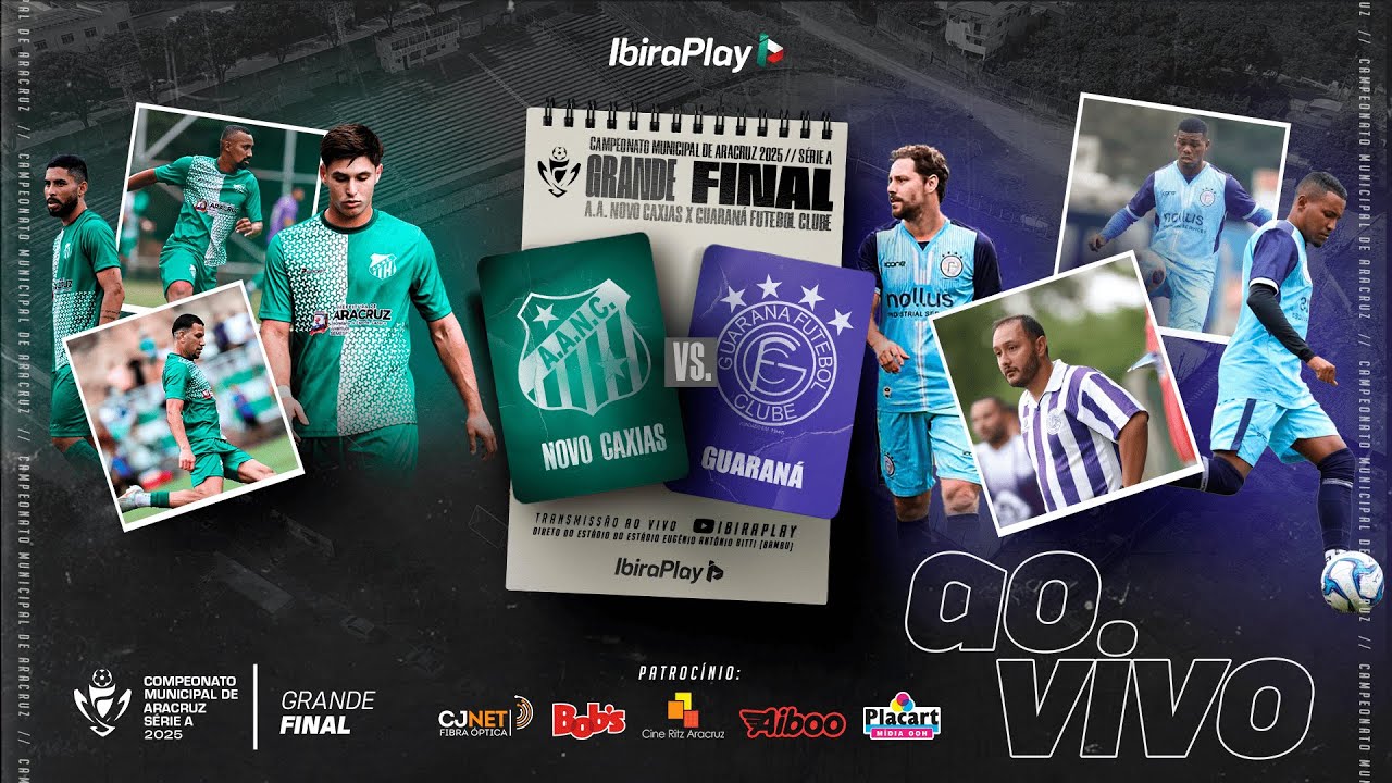 AO VIVO NA IBIRAPLAY: &Eacute; DECIS&Atilde;O! NOVO CAXIAS X GUARAN&Aacute; FC | CAMPEONATO MUNICIPAL DE ARACRUZ 2025