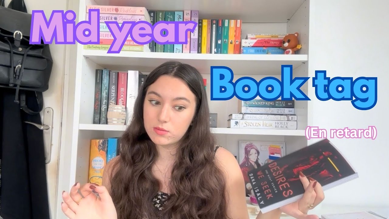 MID YEAR BOOK TAG (avec un mois de retard)