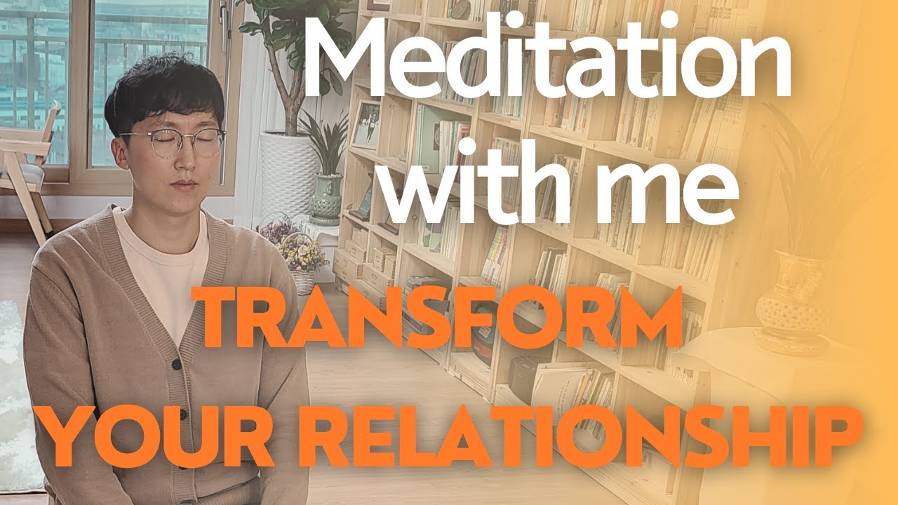 11-Minute Relationship Meditation