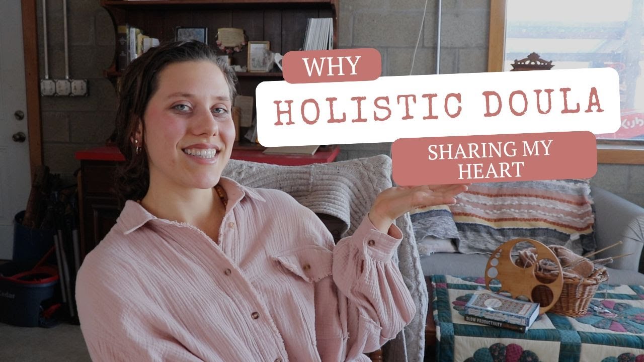 why hire a doula // holistic doula support (from a doula's perspective)