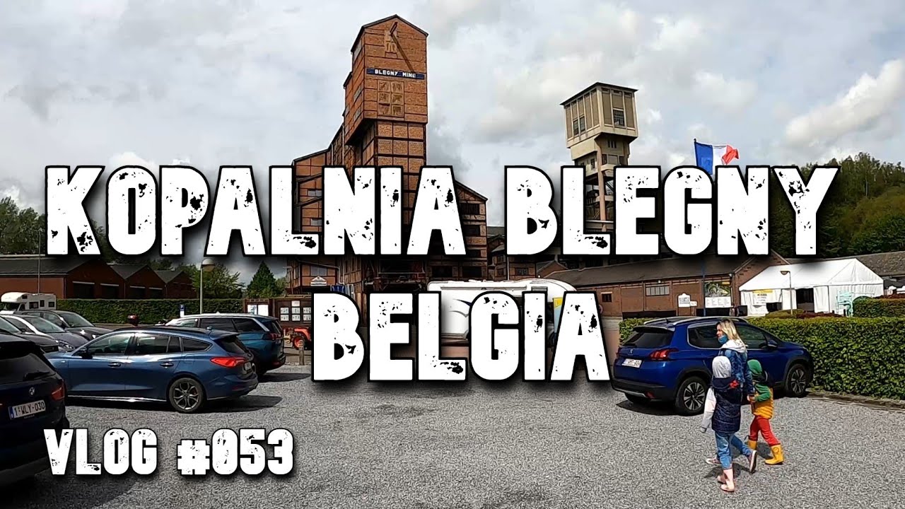 Kopalnia Blegny - Belgia vlog #053
