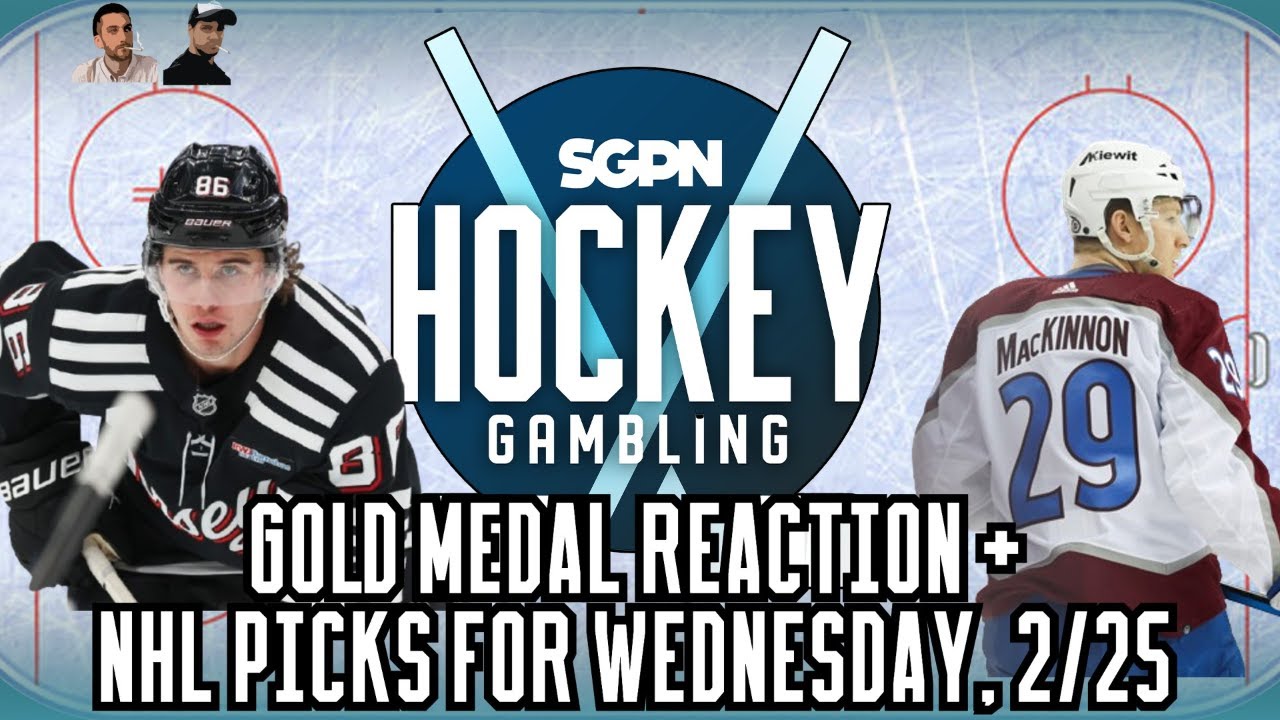 Gold Medal Reaction + NHL Picks for Wednesday, February 25