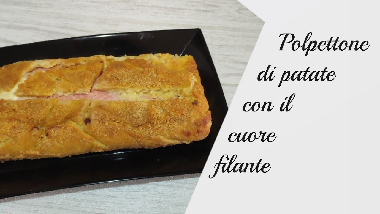 POLPETTONE  DI PATATE CON IL CUORE FILANTE / UNA RICETTA SEMPLICE CHE PIACE A TUTTI GRANDI E PICCINI