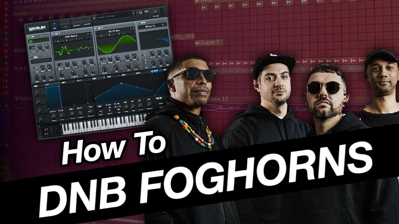 DNB FOGHORN TUTORIAL - HOW TO DRUM & BASS LIKES SERUM, KINGS OF THE ROLLERS 🔥
