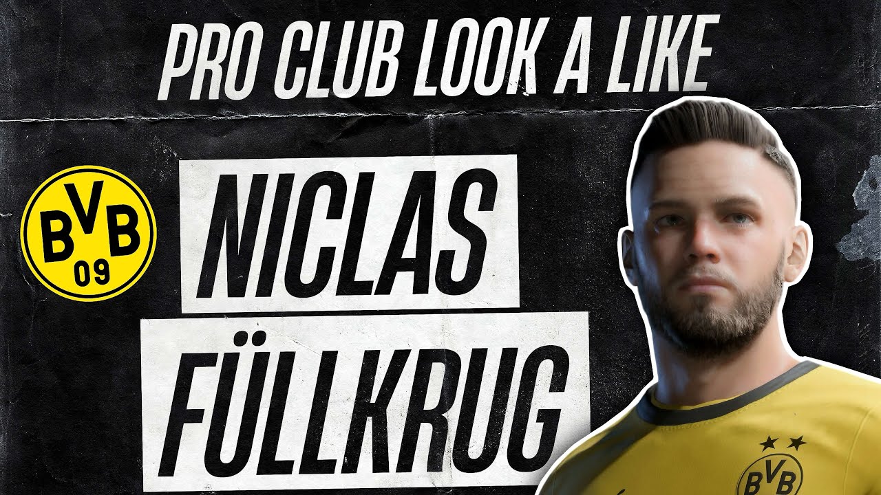 NICLAS FÜLLKRUG - EA SPORTS FC 24 - PRO CLUBS LOOK A LIKE - FACE TUTORIAL - GERMAN / DORTMUND