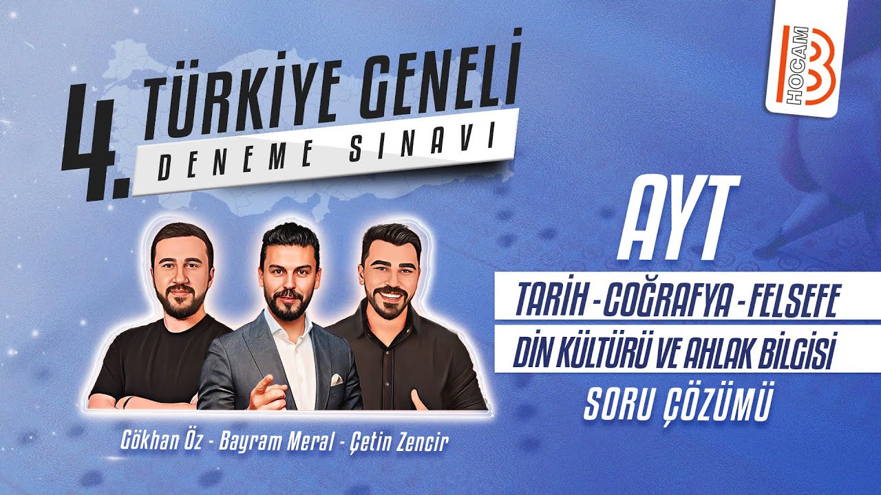 AYT Türkiye Geneli IV.Deneme Sınavı-Sosyal Bilimler 2-Tarih-Coğrafya-Felsefe -Din K-Video Çözümleri