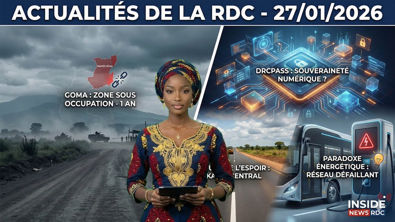 INSIDE NEWS RDC - 27/01/2026 - GOMA, 1 AN APRES – LE PERIPLE DE THISEKEDI AU KASAI