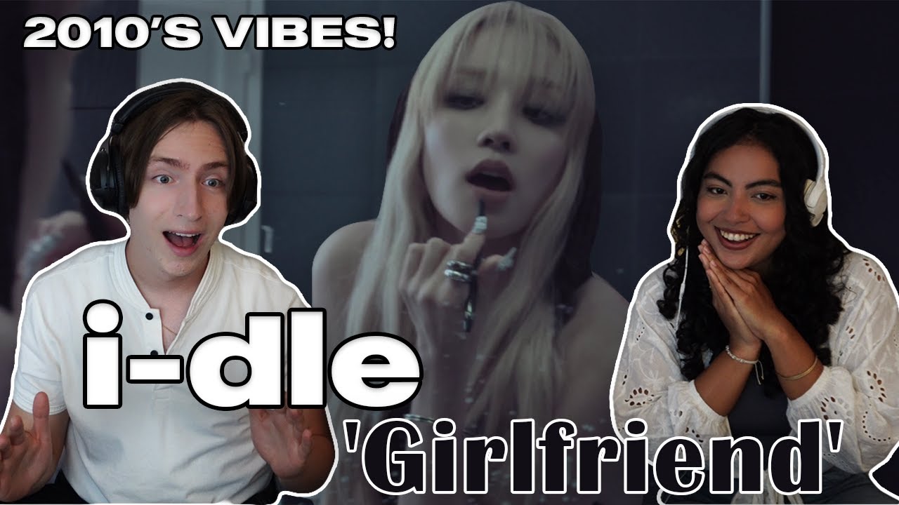 i-dle 'Girlfriend' MV Reaction & CommentaryㅣNew Name & New StyleㅣMusic Producer Couple Reacts