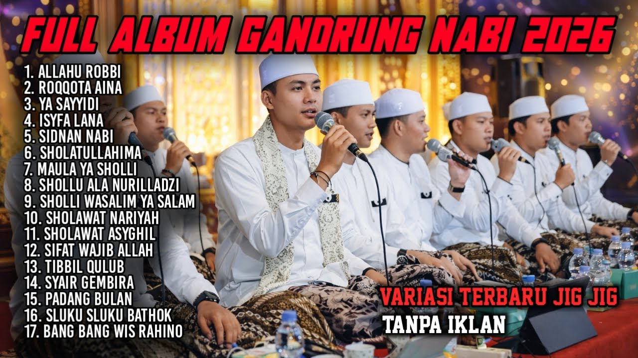 GANDRUNG NABI TERBARU FULL ALBUM 2026