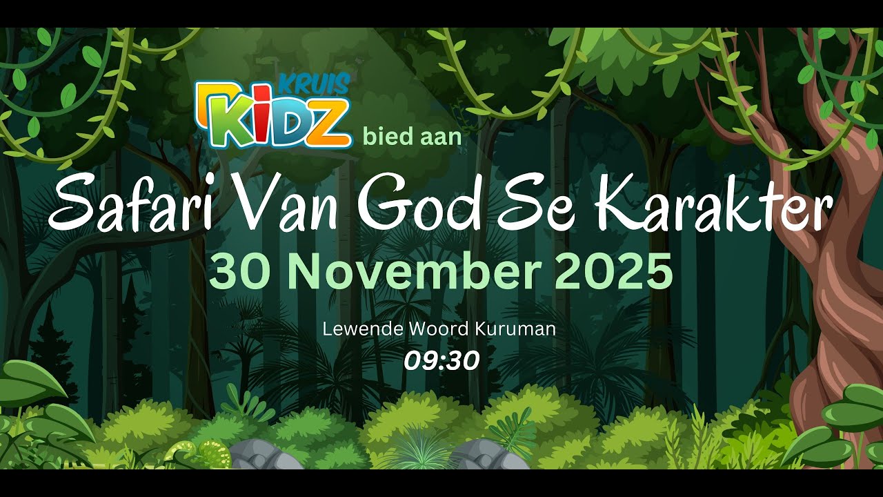 Lewende Woord Kuruman | 30 November 2025 | Kinderkerk Diens