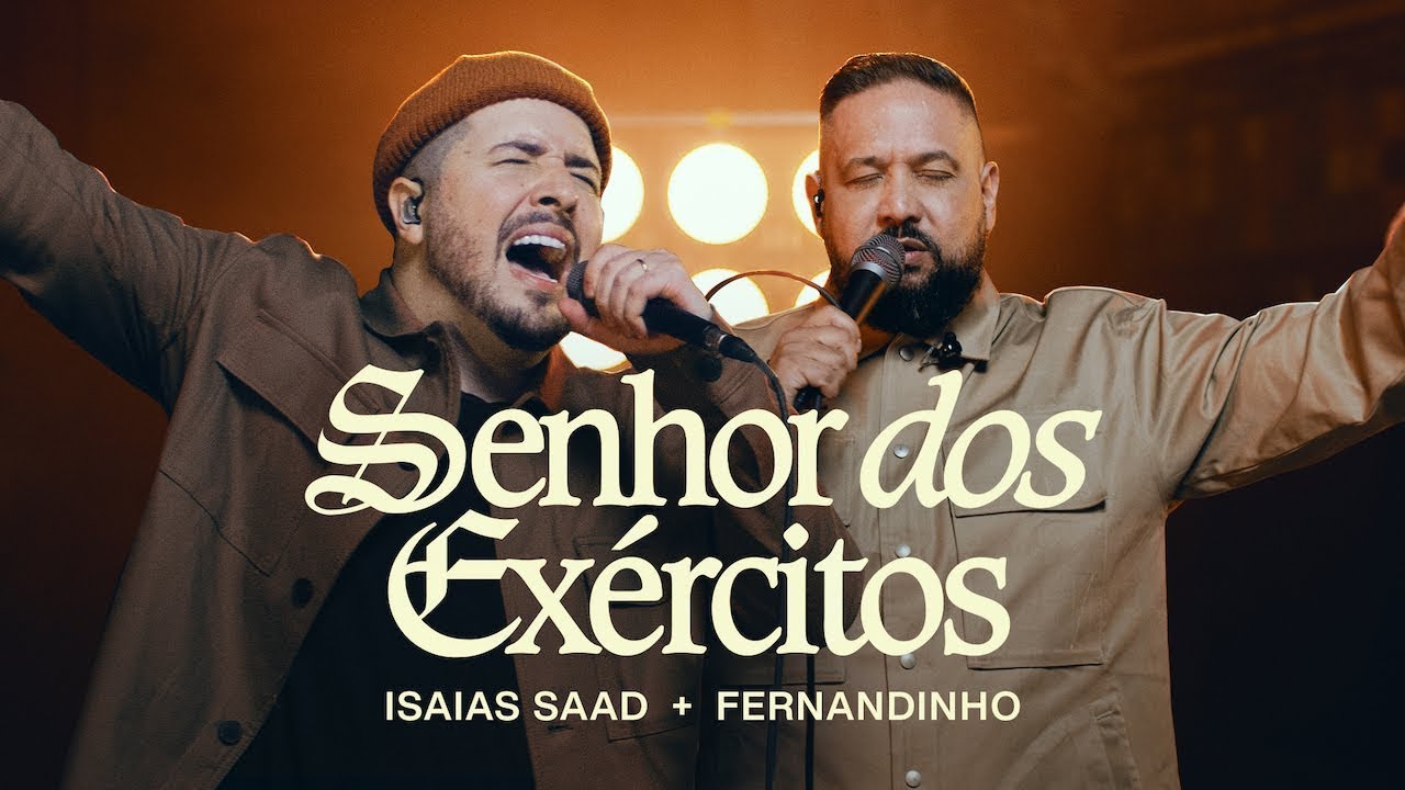 ISAIAS SAAD, FERNANDINHO - SENHOR DOS EX&Eacute;RCITOS (AO VIVO)