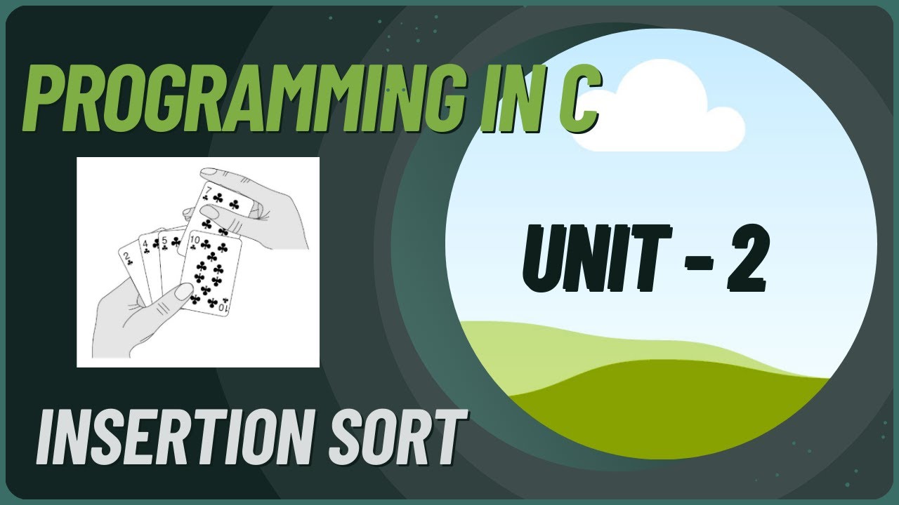 Insertion Sort in C Programming