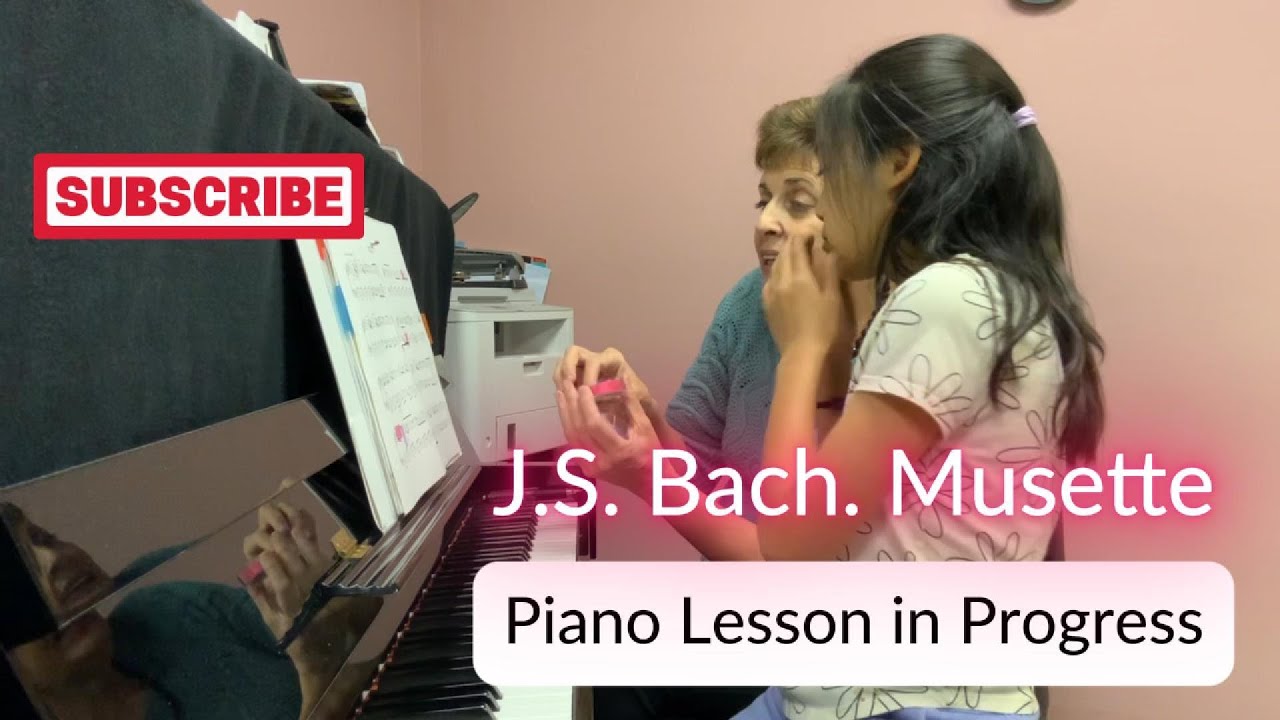 🎹 Piano Lesson in Progress | 🎶 J. S. Bach. Musette