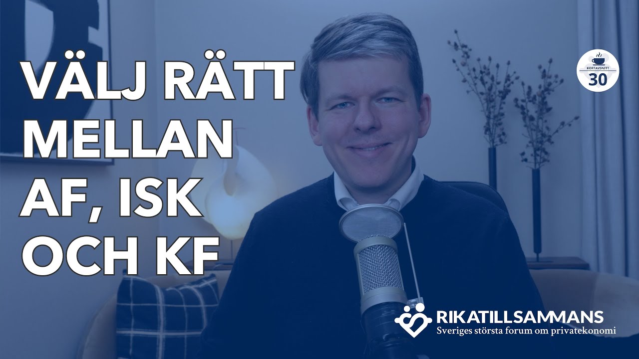 N&auml;r &auml;r AF, ISK eller KF b&auml;st?