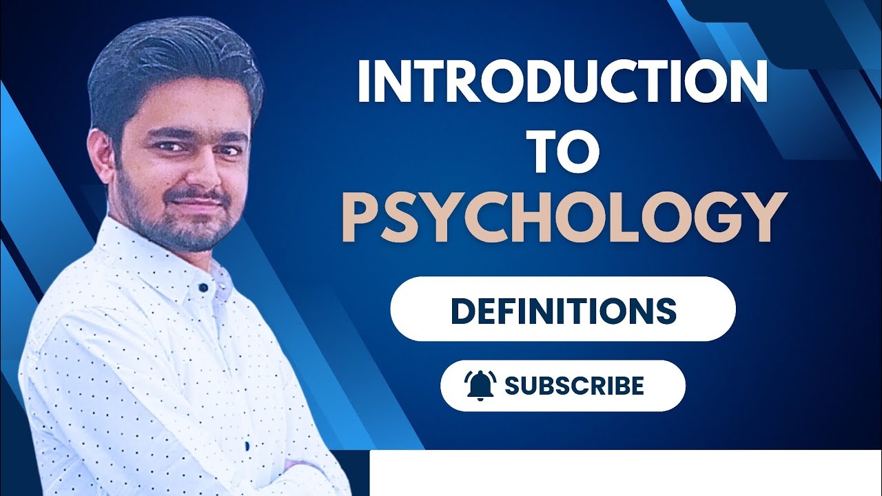 Introduction to Psychology | Derivation, Meaning and Definitions by Psychologists