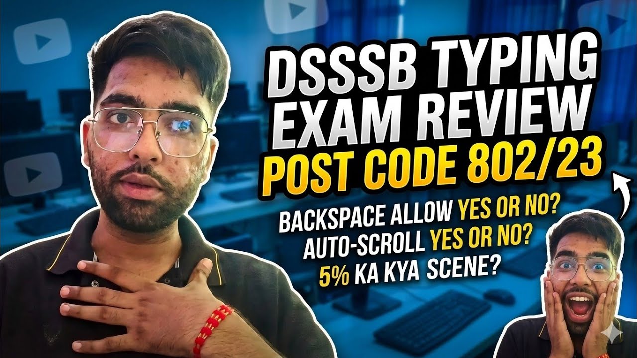 DSSSB Typing Exam Review Today (06/27/2026) 1st Shift | Backspace & Auto Scroll? 5% Mistake Rule!😱