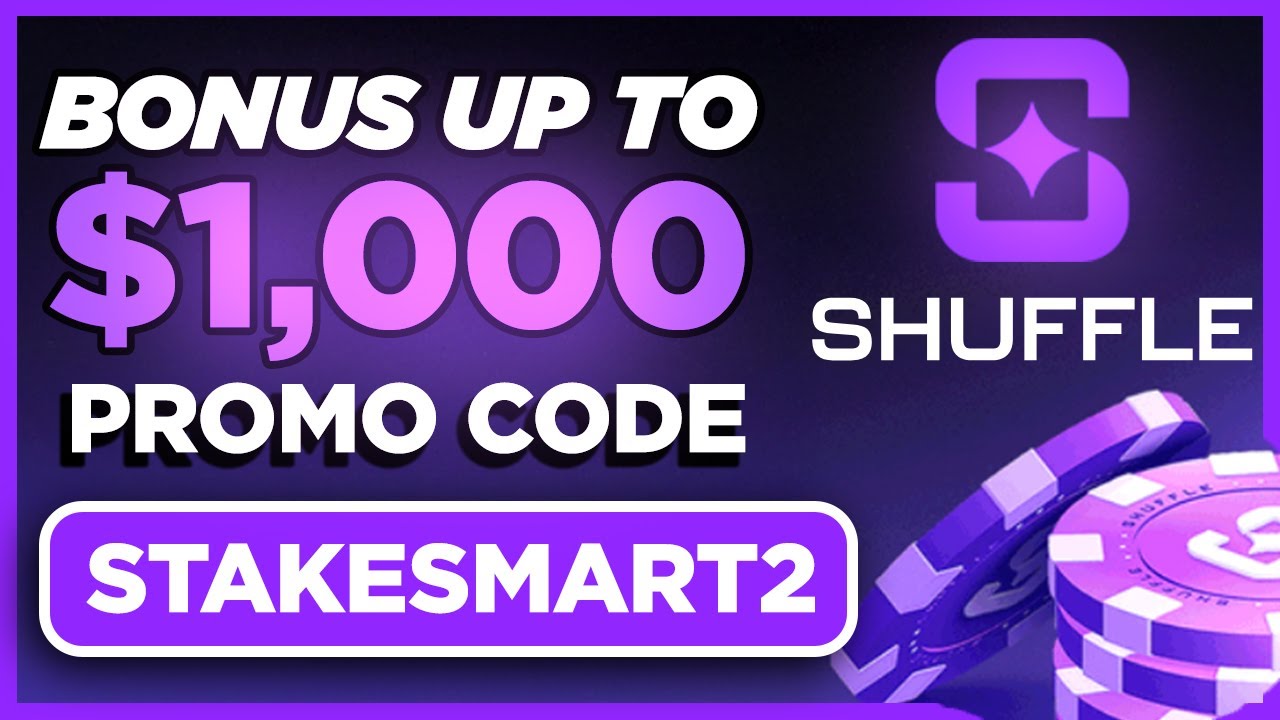 Promo Code STAKESMART2 for 100% Bonus on Shuffle!