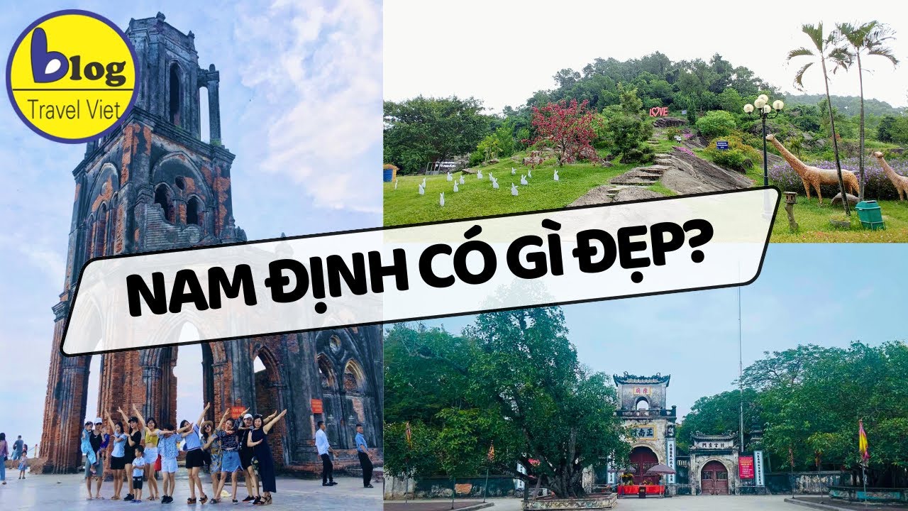 Top 18 địa điểm du lịch nổi tiếng nhất Nam Định