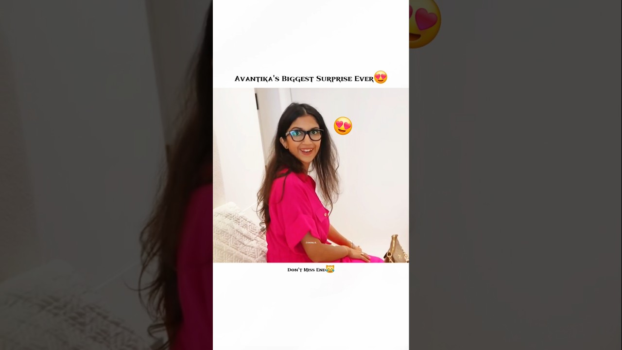 Avantika's Biggest Surprise Ever😍#ytshorts #shorts #fyp #souravjoshivlogs #shortsfeed