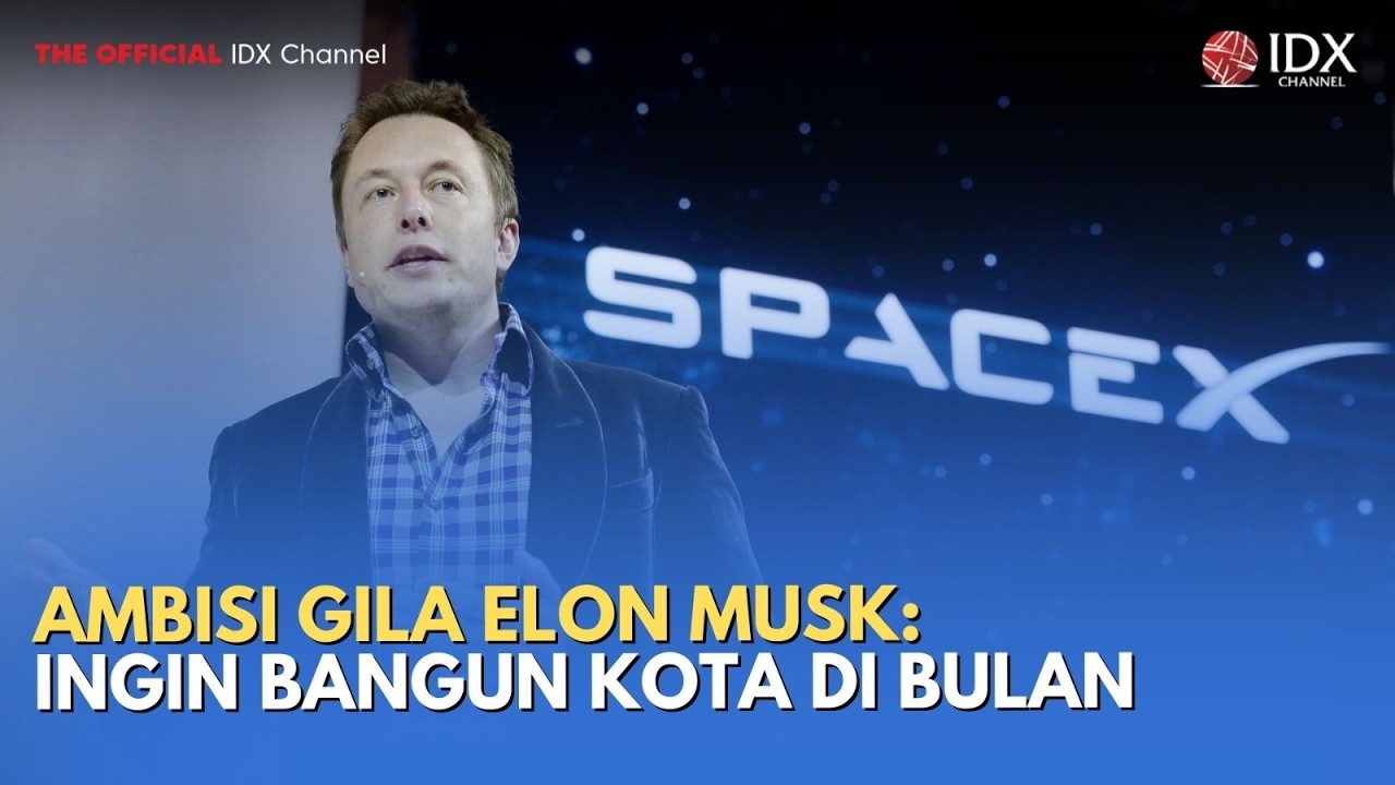 Ambisi Gila Elon Musk: Ingin Bangun Kota di Bulan | TECH BIZZ