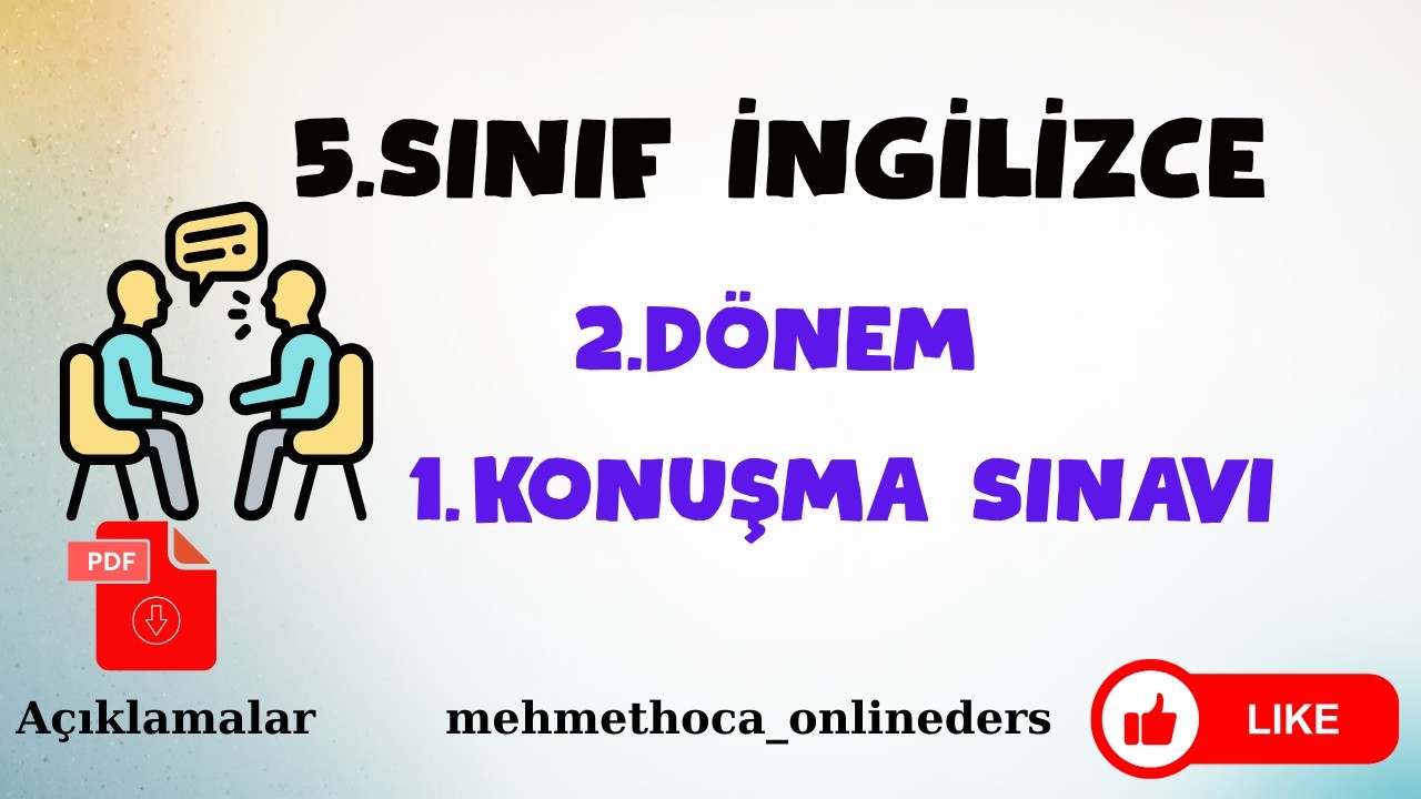 5. Sınıf İngilizce 2. Dönem 1. Konuşma Sınavı | Speaking Exam + PDF