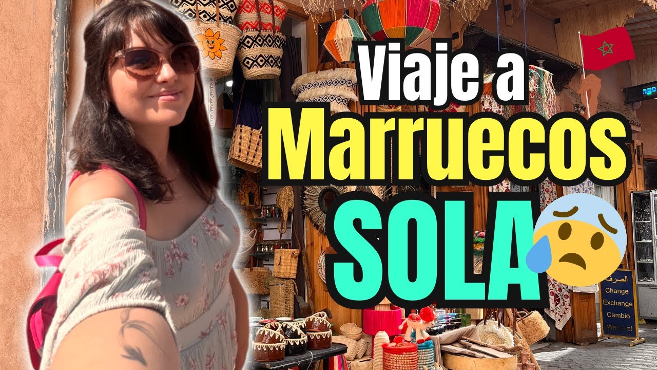 Viajando sola por Marrakech: Guía de viaje y consejos para explorar Marruecos 🕌🇲🇦