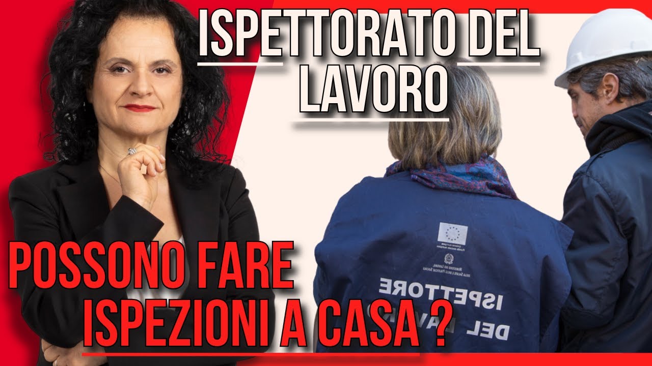 ISPETTORATO DEL LAVORO: CONTROLLI A CASA