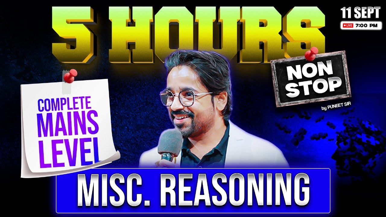 5 Hours Miscellaneous Reasoning Marathon | IBPS PO Mains & SBI PO Mains 2025 | By Puneet Sir