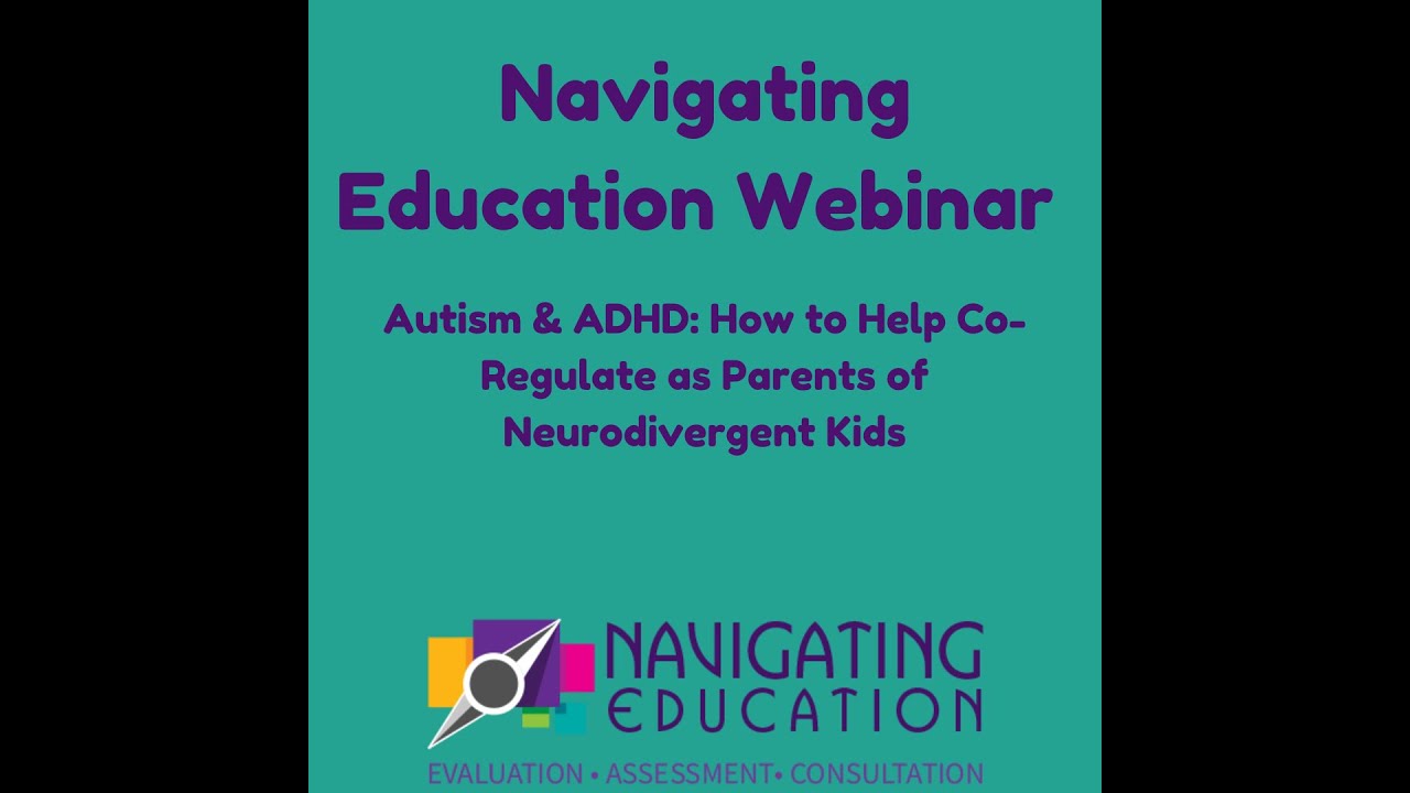 Autism & ADHD: How to Help Co-Regulate as Parents of Neurodivergent Kids