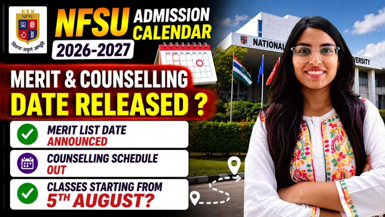 Admission Calendar 2026-27 ||NFSU 