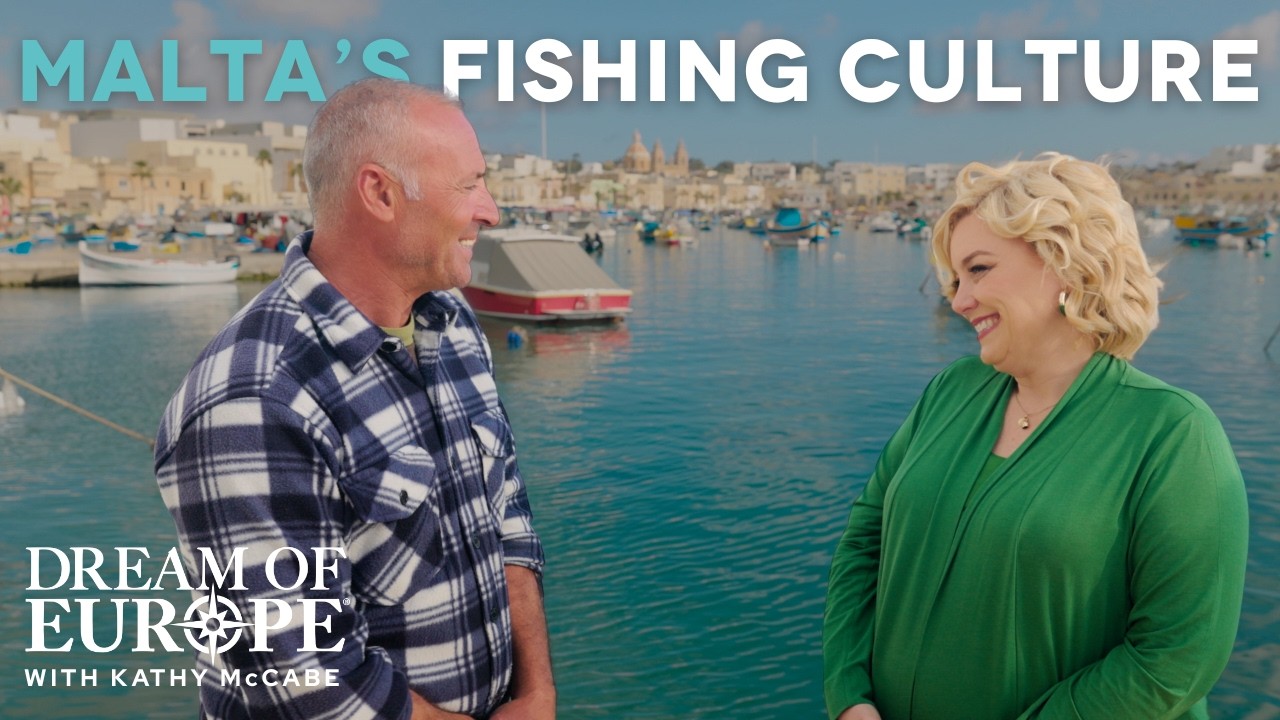 Malta's Fishing Culture | From Dream of Europe Malta Episode