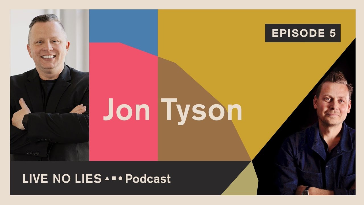 Live No Lies Podcast | Episode 5 with Jon Tyson