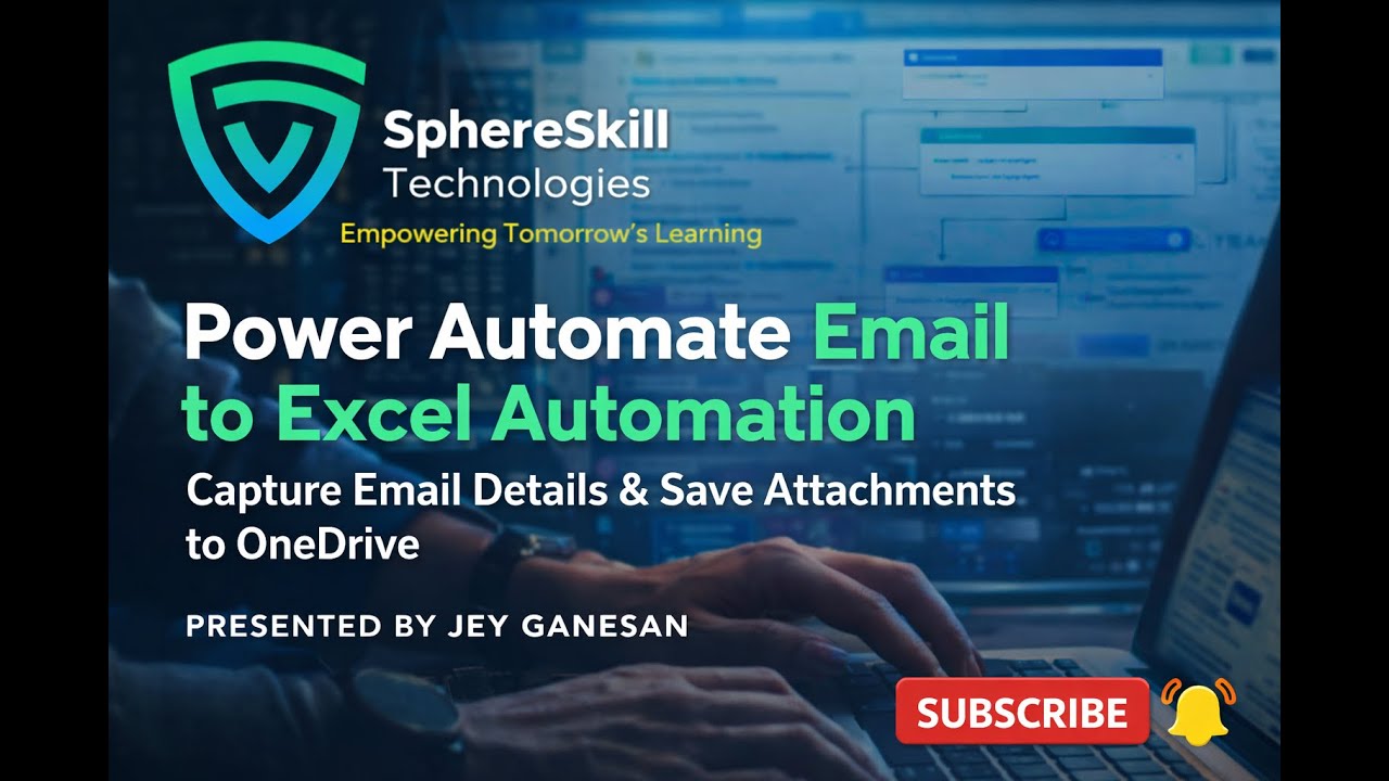Power Automate Email to Excel Automation | Capture Email Details & Save Attachments to OneDrive