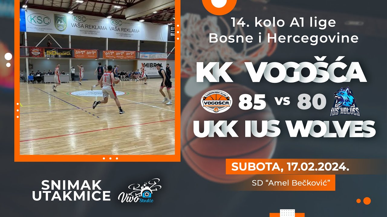 KK Vogošća - UKK IUS Wolves - A1 Liga KSBIH Kolo br:14 JUG