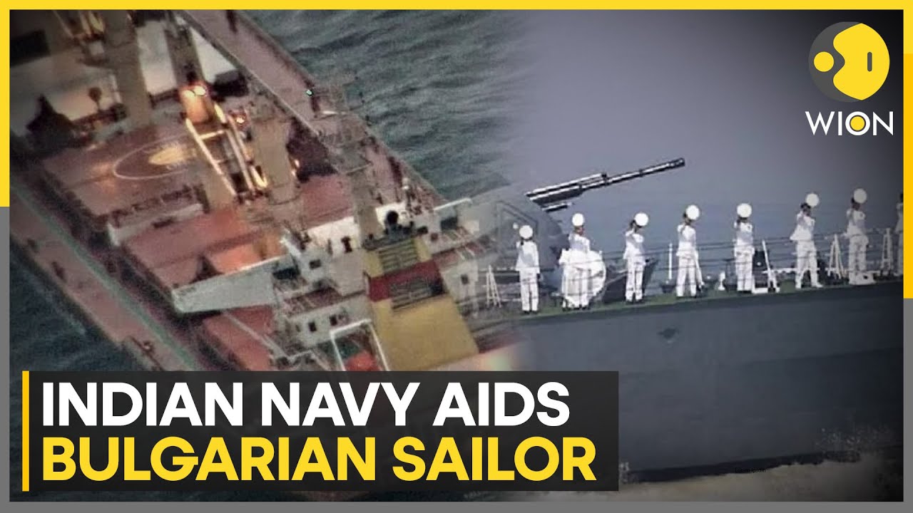 Indian Navy rescues injured Bulgarian sailor, flown to Oman for treatment | World News | WION