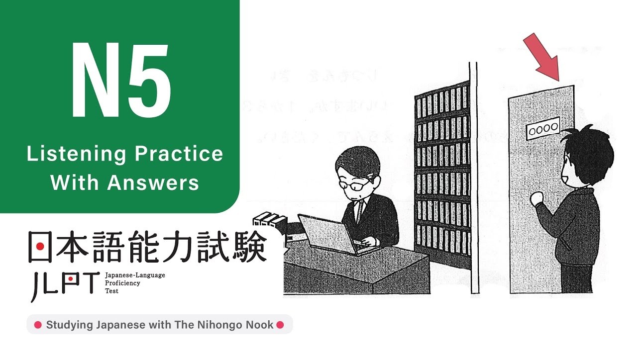 JLPT N5 JAPANESE LISTENING PRACTICE TEST 2024 WITH ANSWERS ちょうかい