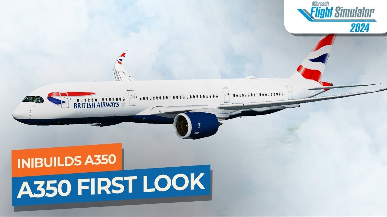 [MSFS 2024] iniBuilds A350 FIRST LOOK - Toronto to London Heathrow (Part 2)｜Drawyah